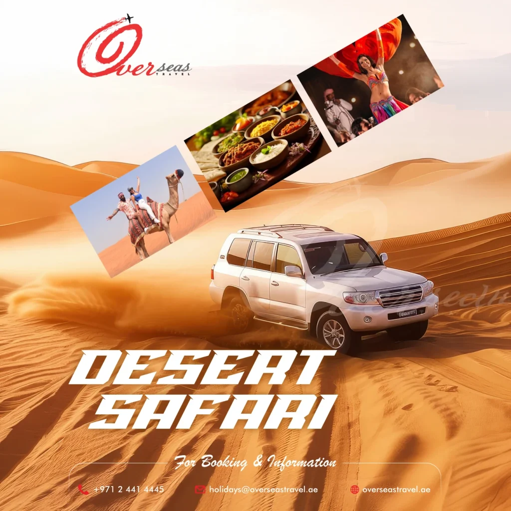 A promotional poster for Overseas Travel featuring a 4x4 vehicle on sand dunes, camel riding, traditional food, and cultural dance for a Dubai Desert Safari.