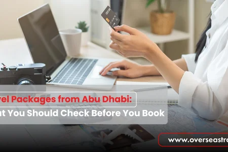 Travel Packages from Abu Dhabi: What You Should Check Before You Book