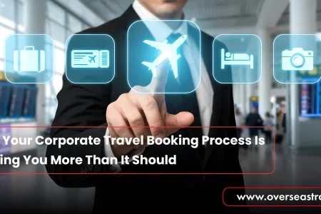 Why Your Corporate Travel Booking Process Is Costing You More Than It Should