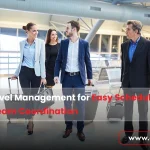The image depicts business professionals at an airport using Business Travel Management services for coordinated corporate travel.