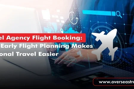 Travel Agency Flight Booking: How Early Flight Planning Makes Seasonal Travel Easier
